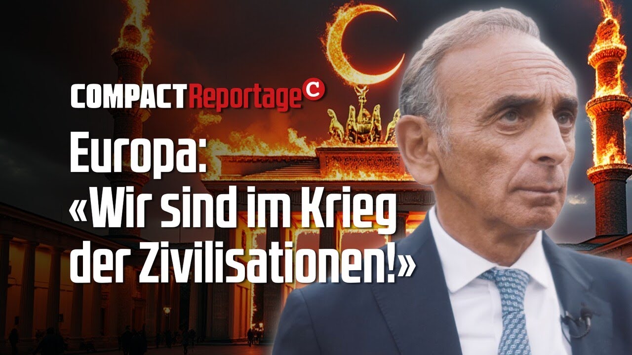 COMPACT TV: Éric Zemmour – „Im Krieg der Zivilisationen“