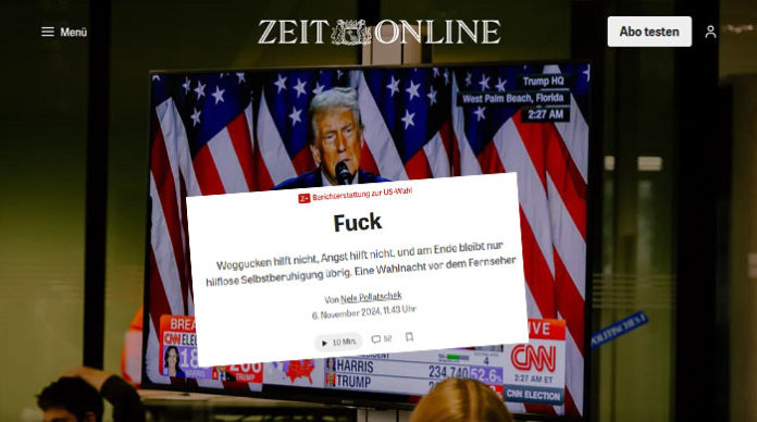 Die einst zumindest von der Sprache angesehene ZEIT titelt bei einem Artikel über den US-Wahlsieg von Donald Trump im taz-Gossenstil 