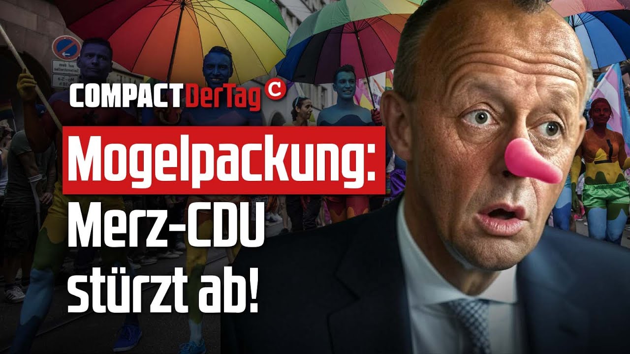 COMPACT-TV: Mogelpackung – Merz-CDU stürzt ab