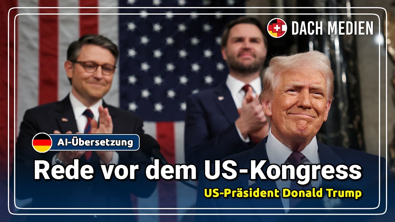 Video: Trumps Kongress-Rede auf Deutsch (AI-Übersetzung)